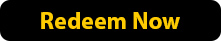 REDEEM NOW